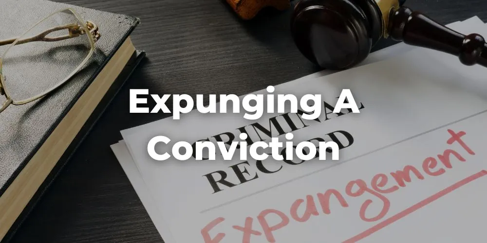 Expunging a Conviction