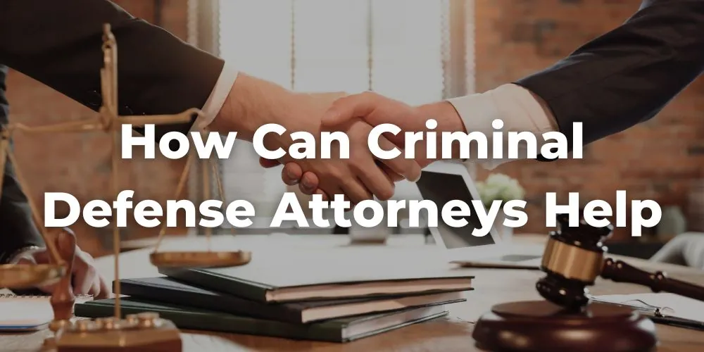 How Can Criminal Defense Attorneys Help Defendants Facing First-time Charges for Felony Crimes?