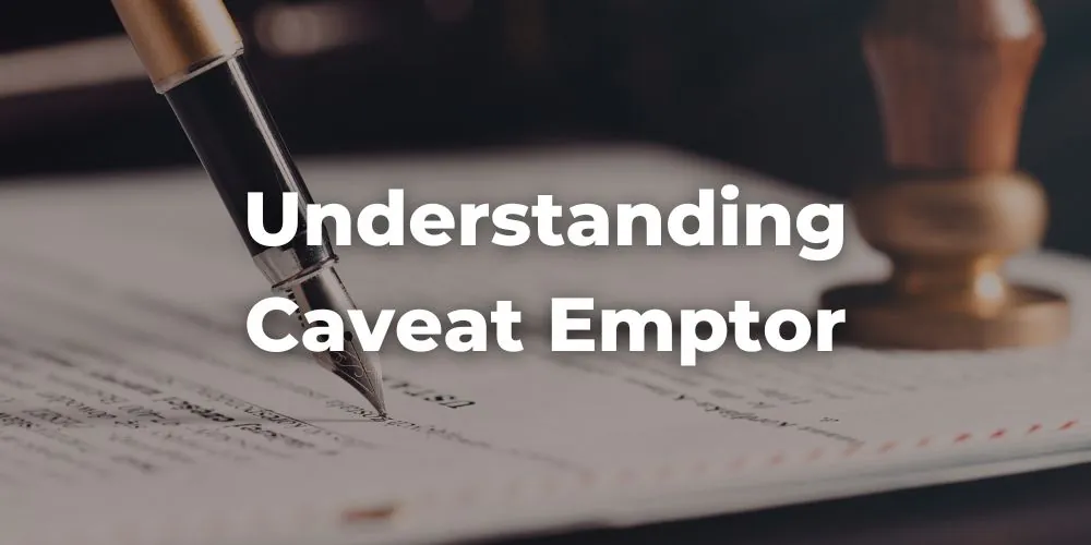 Understanding Caveat Emptor