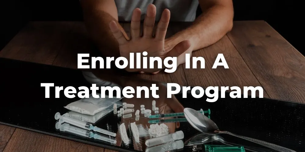What Happens If the Defendant Enrolls in a Treatment Program?