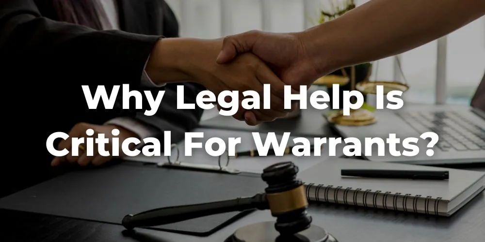 Why Legal Help Is Critical for Warrants in California - A Warrant May be Recalled or Cancelled